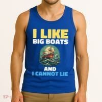 I Like Big Boats And I Cannot Lie Cool Gift Tank Top thumb 3