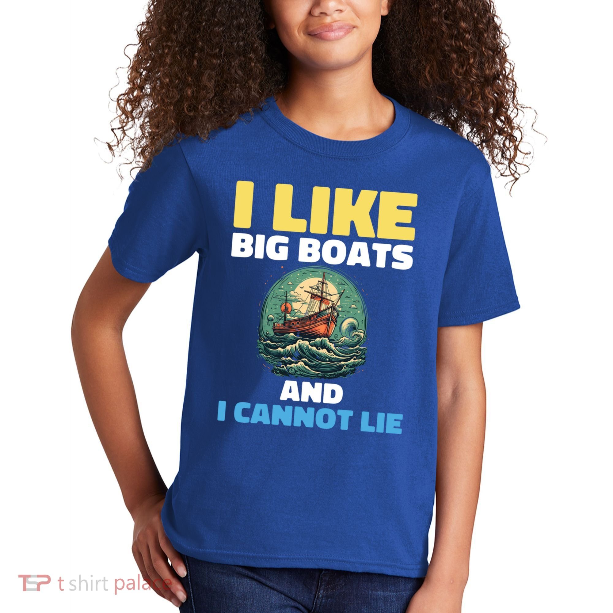 I Like Big Boats And I Cannot Lie Cool Gift Kids T-Shirt