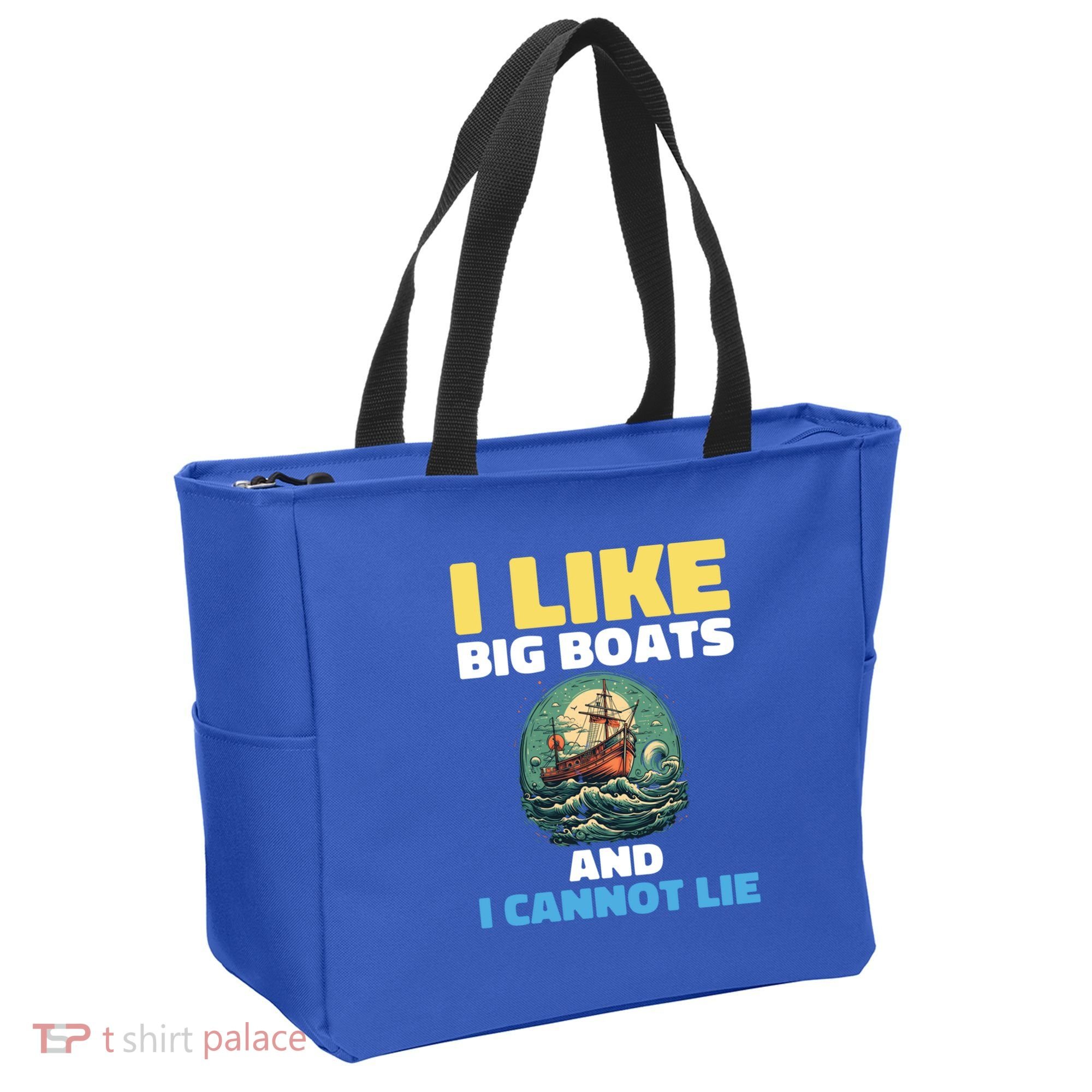 I Like Big Boats And I Cannot Lie Cool Gift Tote Bag