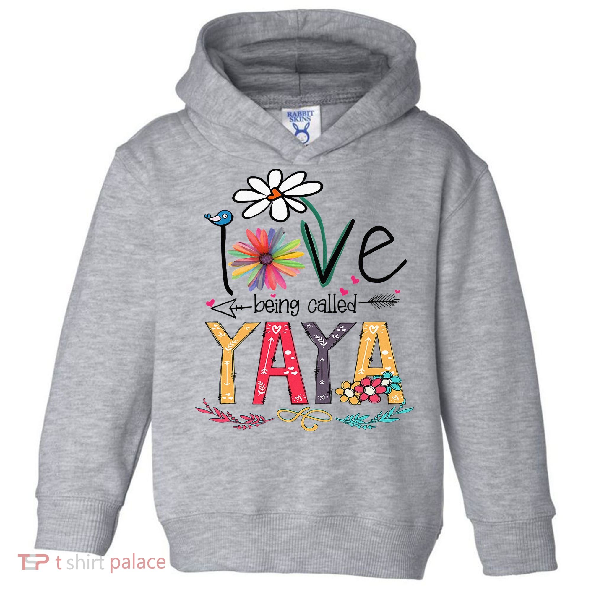 I Love Being Called Yaya Sunflower Mother's Day Toddler Hoodie