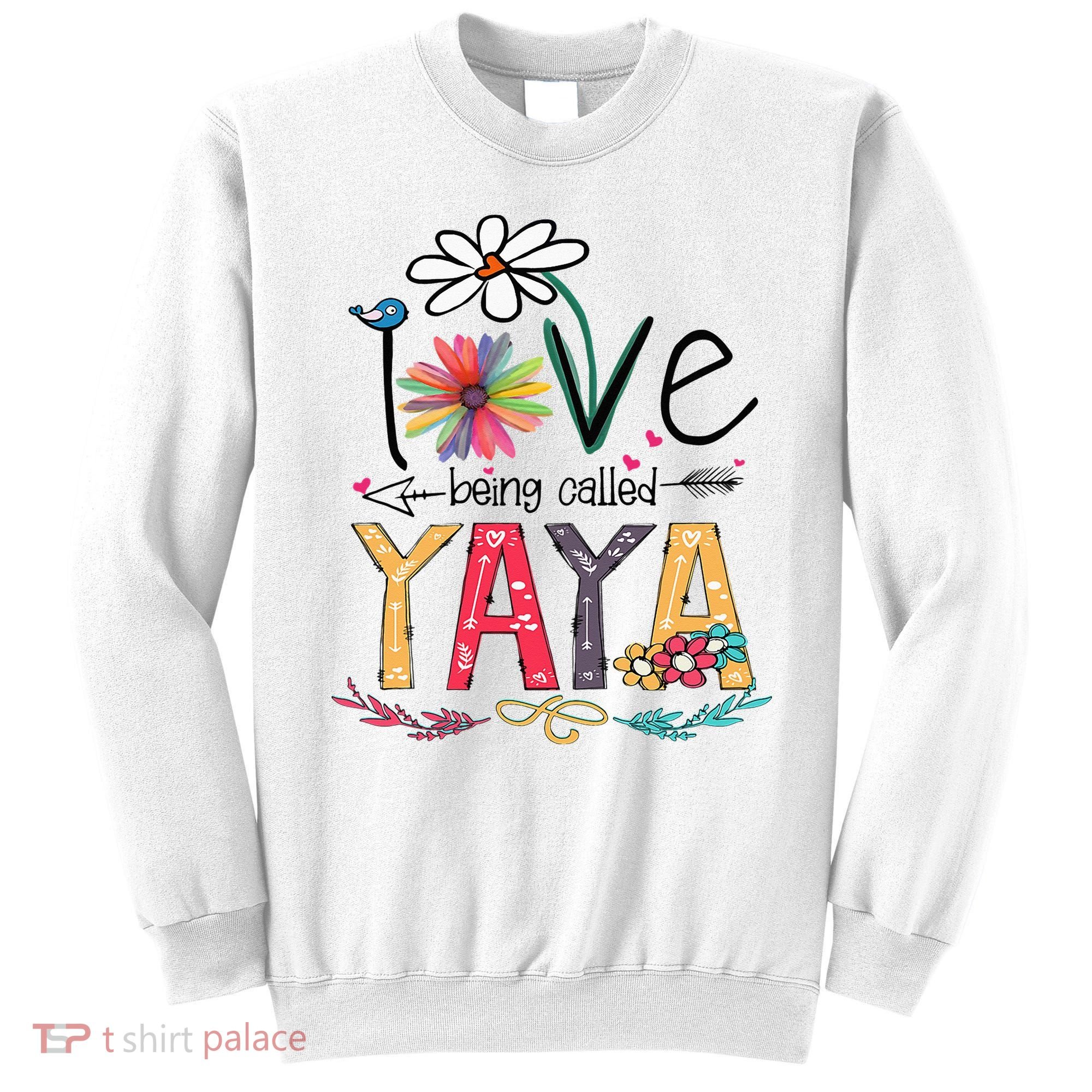 I Love Being Called Yaya Sunflower Mother's Day Sweatshirt