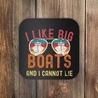 I Like Big Boats And I Cannot Lie Yacht Boating Funny Cruise Coaster thumb 0
