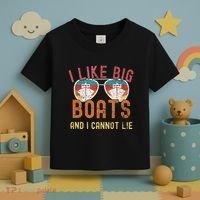 I Like Big Boats And I Cannot Lie Yacht Boating Funny Cruise Toddler T-Shirt thumb 3