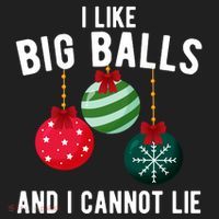 I Like Big Balls And I Cannot Lie Funny Christmas Women's Sweatshirt thumb 2