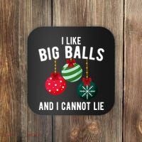 I Like Big Balls And I Cannot Lie Funny Christmas Coaster thumb 0