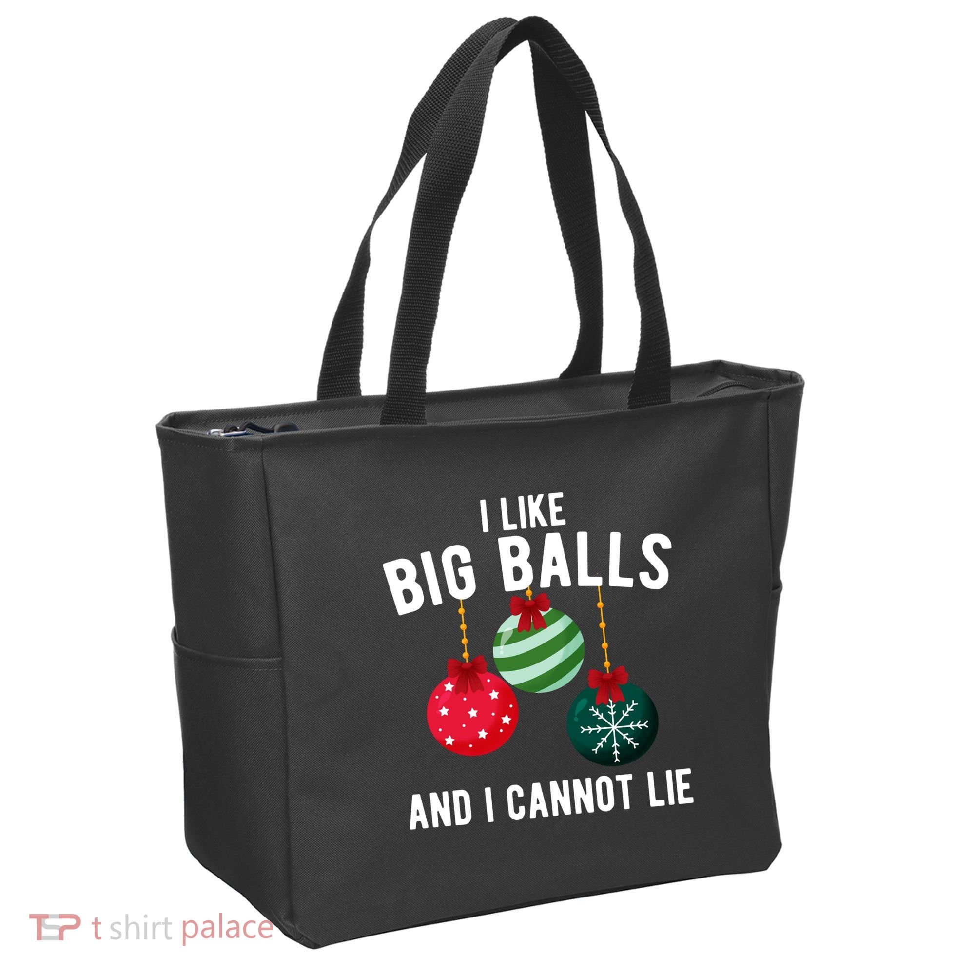 I Like Big Balls And I Cannot Lie Funny Christmas Tote Bag