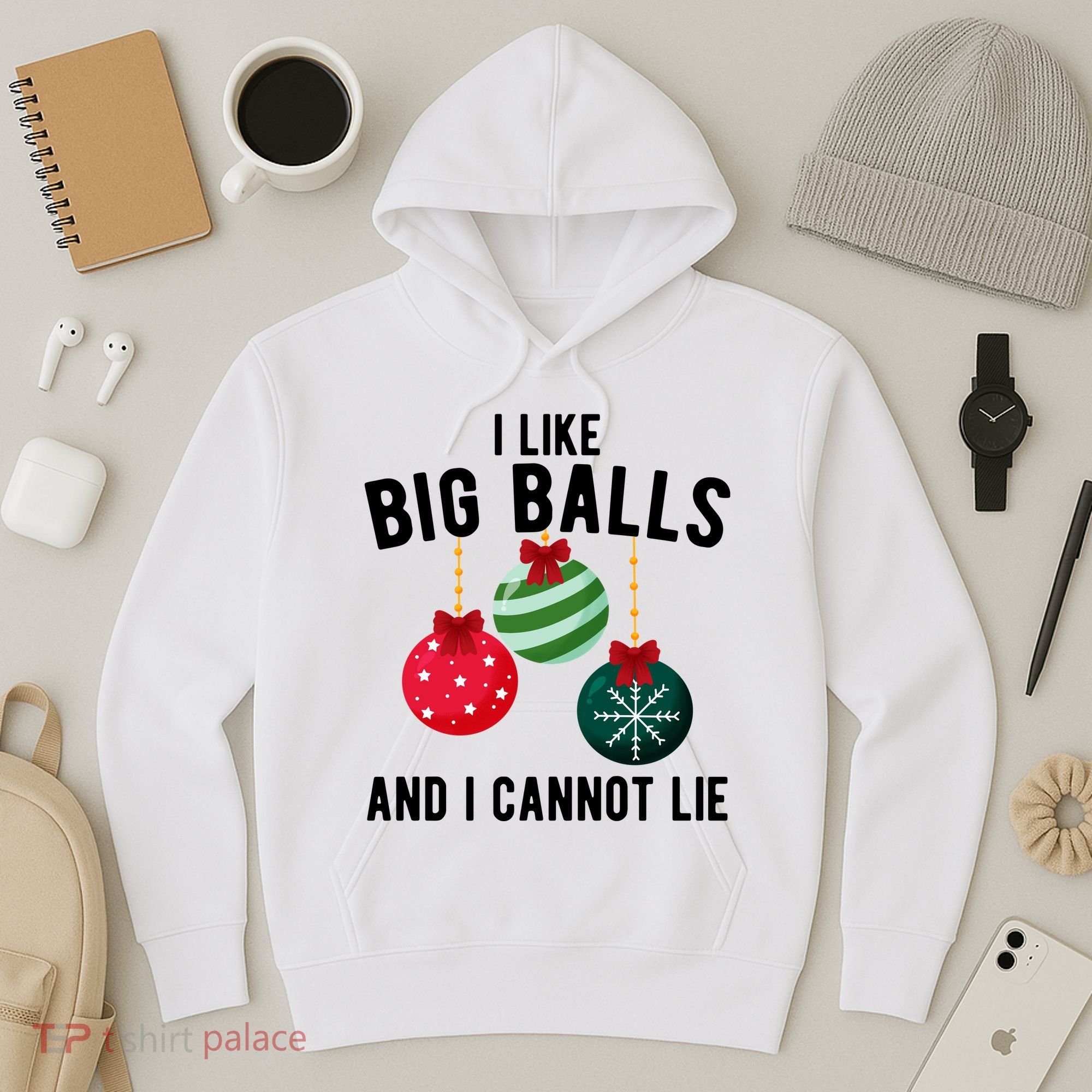 I Like Big Balls And I Cannot Lie Funny Christmas Hoodie