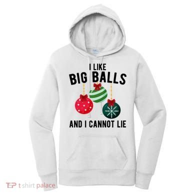 I Like Big Balls And I Cannot Lie Funny Christmas Women's Hoodie
