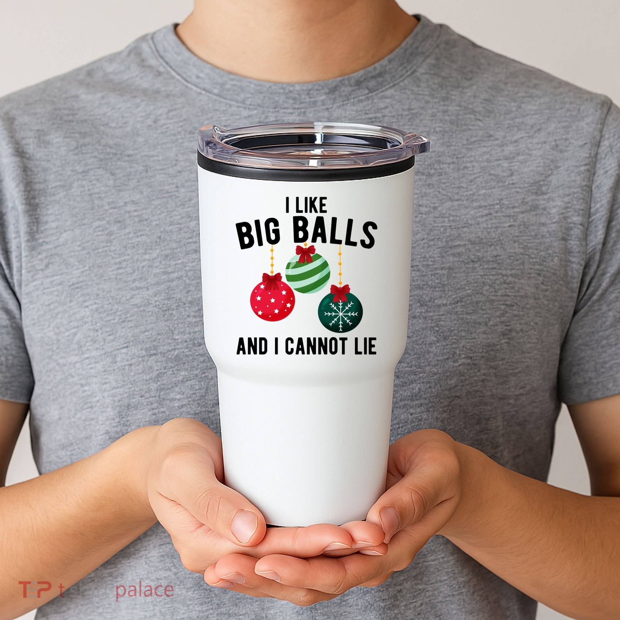 I Like Big Balls And I Cannot Lie Funny Christmas Tumbler