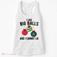 I Like Big Balls And I Cannot Lie Funny Christmas Women's Tank Top thumb 0