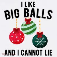 I Like Big Balls And I Cannot Lie Funny Christmas Women's Tank Top thumb 5