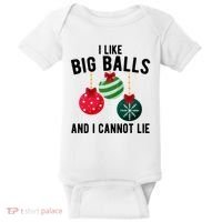 I Like Big Balls And I Cannot Lie Funny Christmas Baby Bodysuit thumb 0