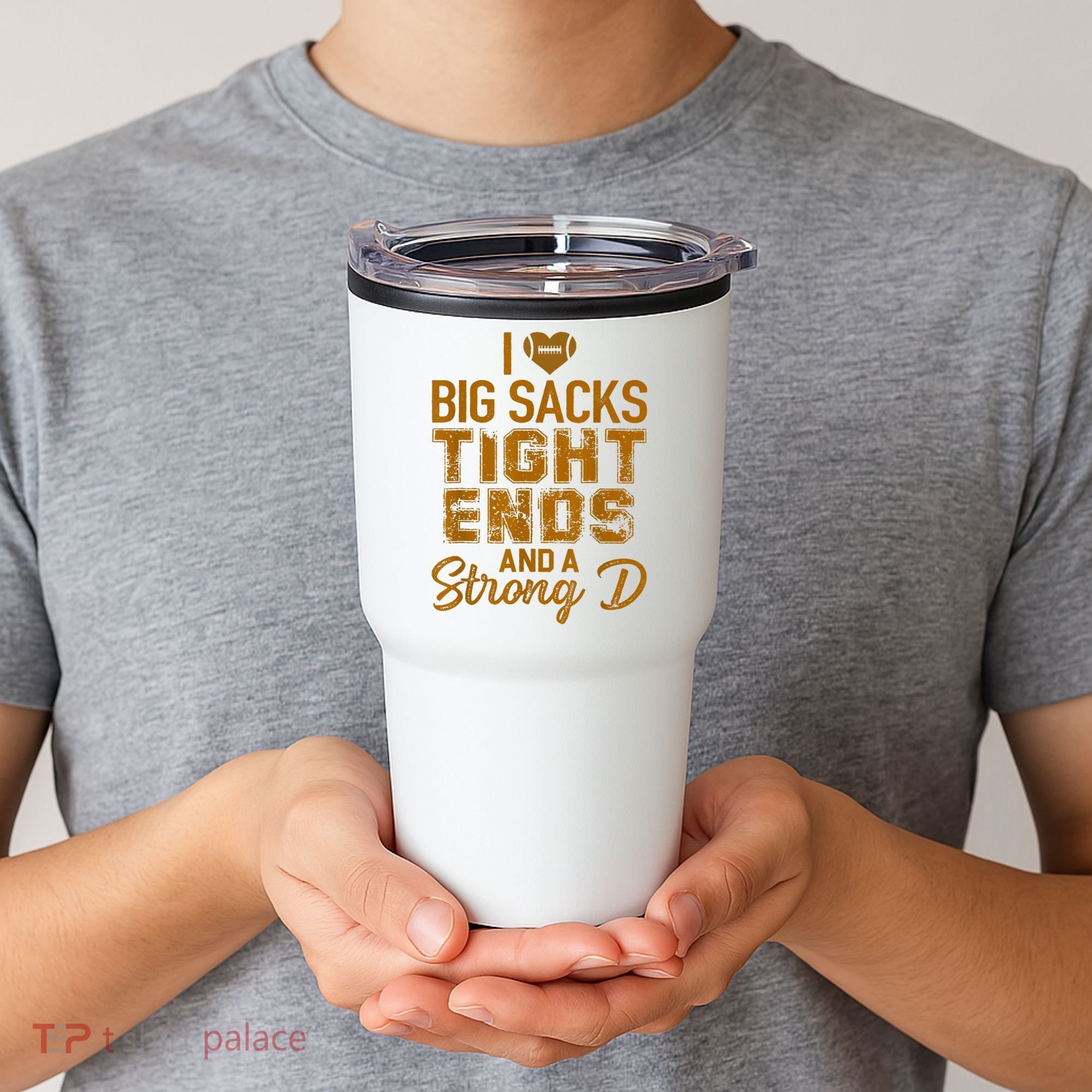I Love Big Sacks Tight Ends And A Strong D Funny Football Tumbler