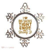 I Love Big Sacks Tight Ends And A Strong D Funny Football Ornament thumb 0