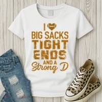 I Love Big Sacks Tight Ends And A Strong D Funny Football Women's T-Shirt thumb 3