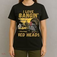 I Love Bangin Red Heads Funny Hunting T-Shirt thumb 4