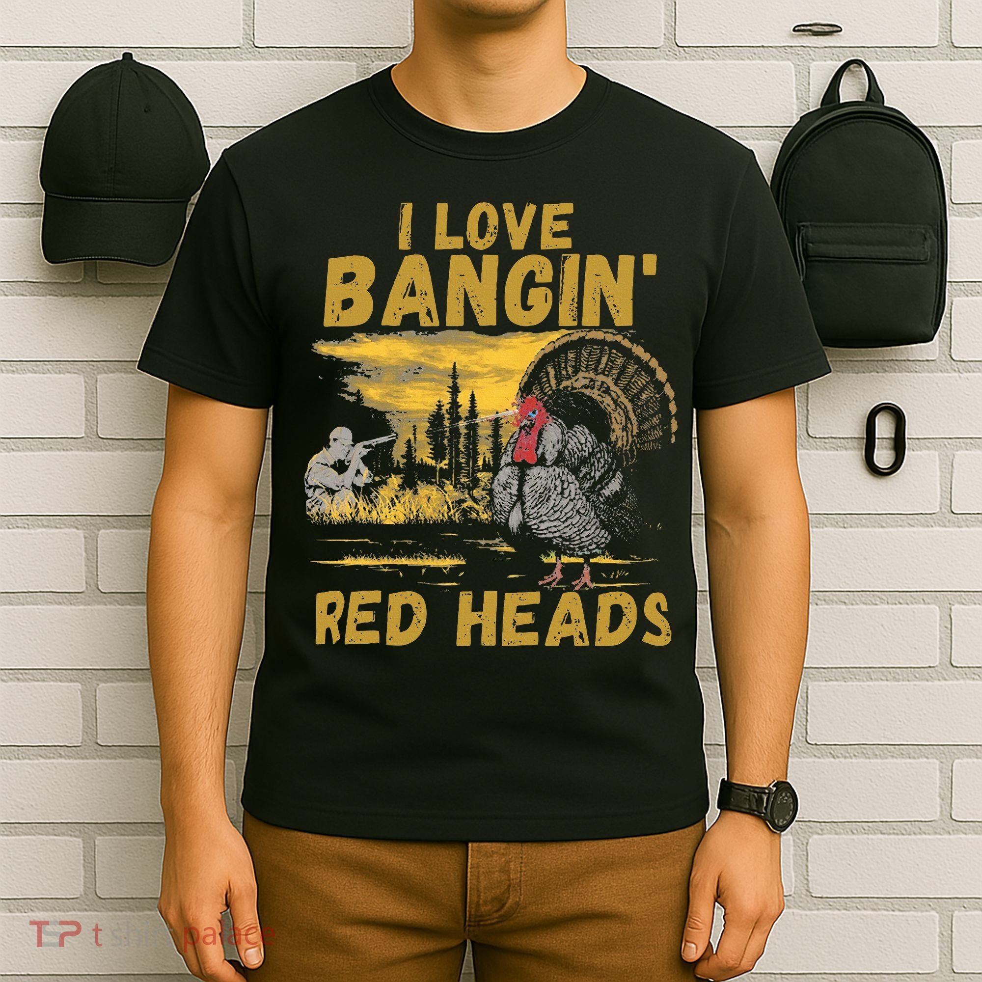 I Love Bangin Red Heads Funny Hunting T-Shirt