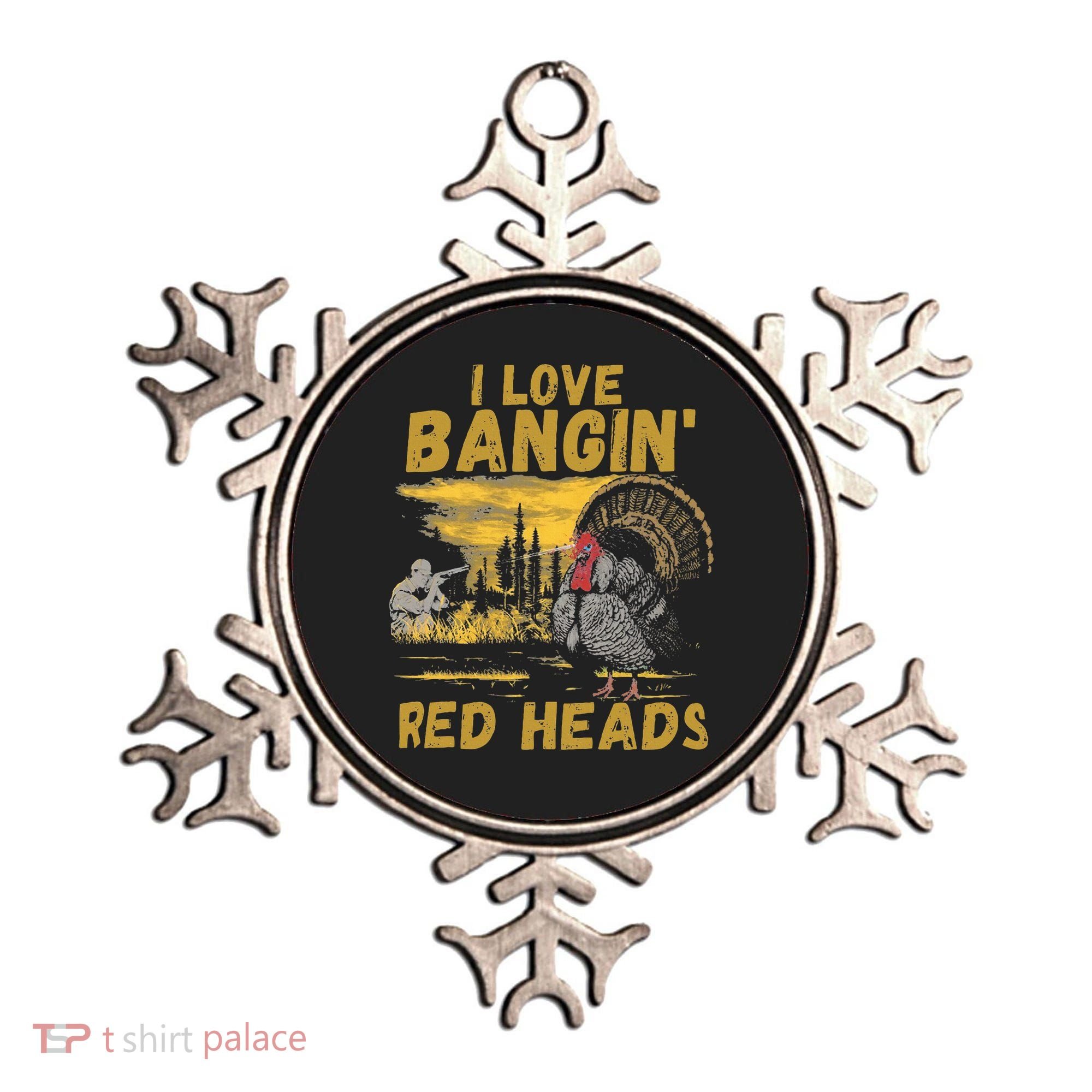 I Love Bangin Red Heads Funny Hunting Ornament