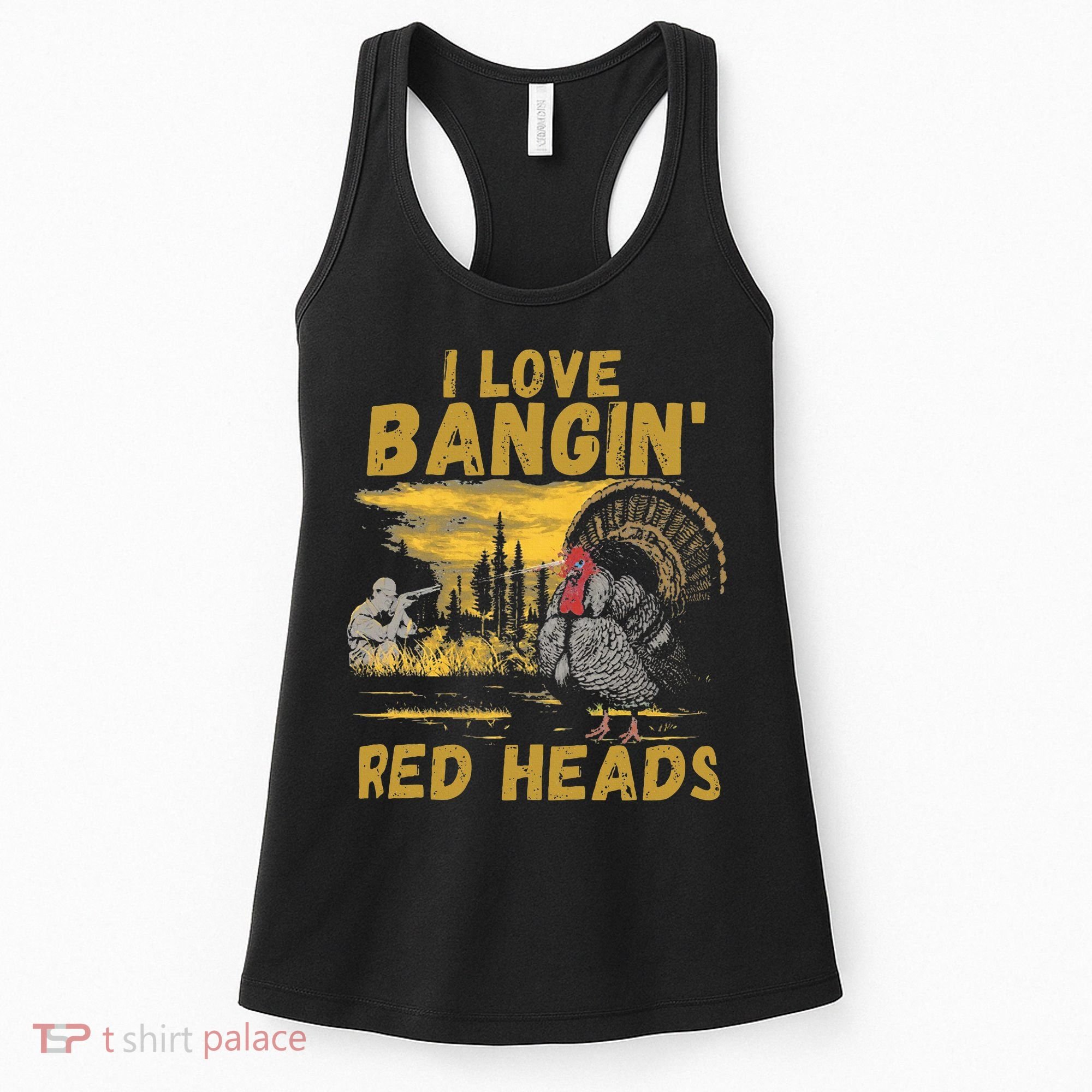 I Love Bangin Red Heads Funny Hunting Women's Tank Top