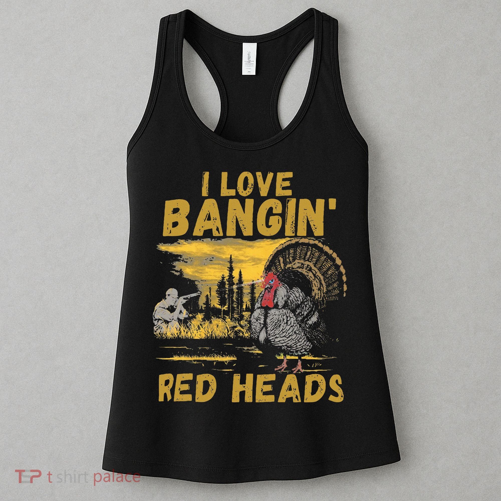 I Love Bangin Red Heads Funny Hunting Women's Tank Top