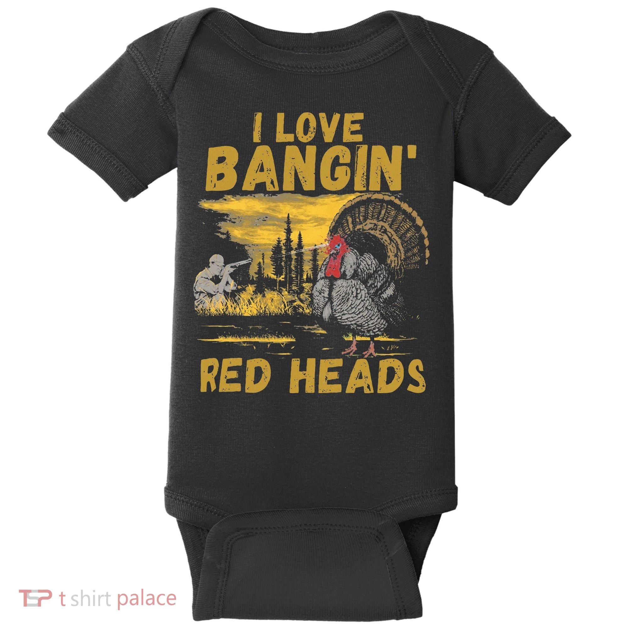 I Love Bangin Red Heads Funny Hunting Baby Bodysuit