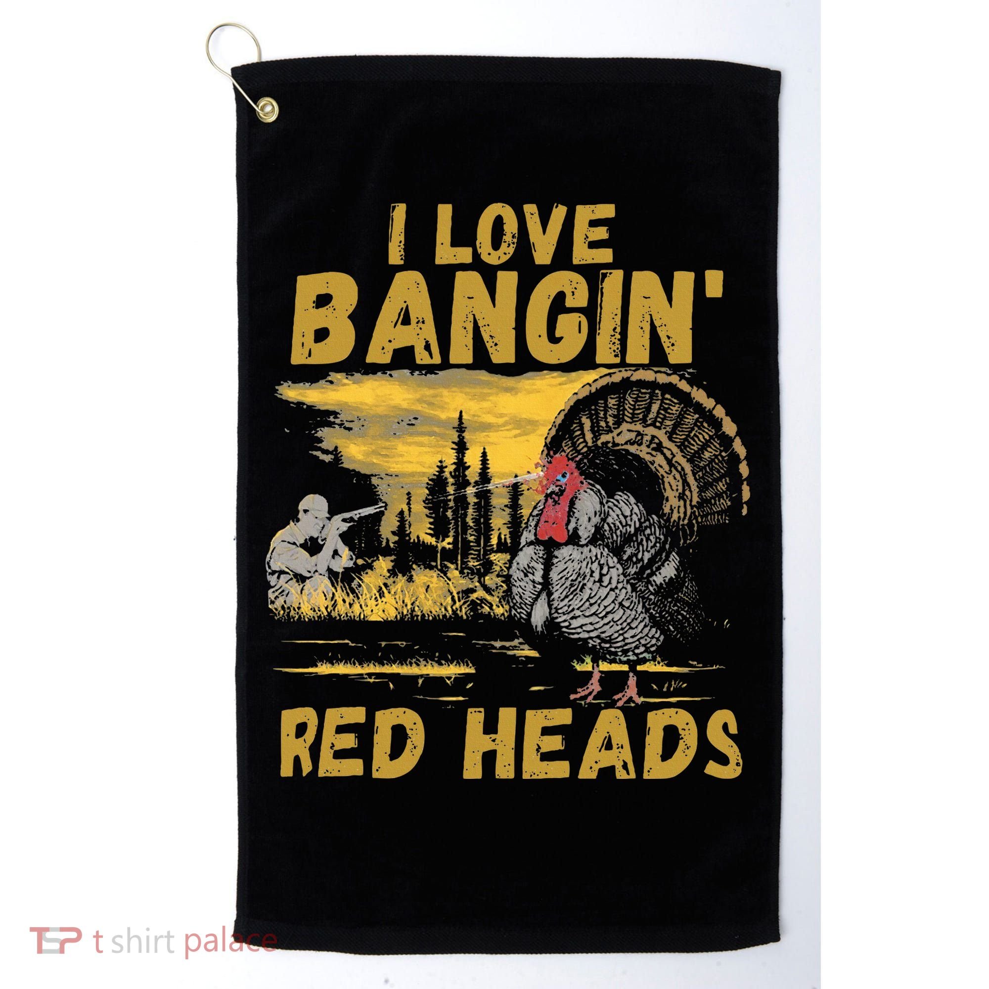 I Love Bangin Red Heads Funny Hunting Golf Towel