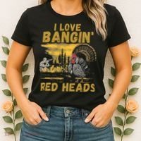I Love Bangin Red Heads Funny Hunting Women's T-Shirt thumb 2