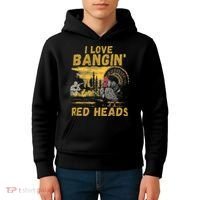 I Love Bangin Red Heads Funny Hunting Kids Hoodie thumb 4