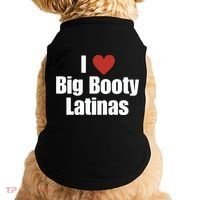 I Love Big Booty Latinas I Heart Big Booty Latinas Doggie Tank thumb 0