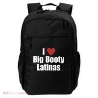 I Love Big Booty Latinas I Heart Big Booty Latinas Backpack thumb 0