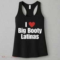 I Love Big Booty Latinas I Heart Big Booty Latinas Women's Tank Top thumb 3