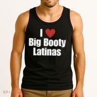 I Love Big Booty Latinas I Heart Big Booty Latinas Tank Top thumb 3