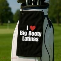 I Love Big Booty Latinas I Heart Big Booty Latinas Golf Towel thumb 2