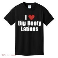 I Love Big Booty Latinas I Heart Big Booty Latinas Kids T-Shirt thumb 0