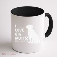 I Love Big Mutts And I Cannot Lie Funny Dog Lover Gift Coffee Mug thumb 1