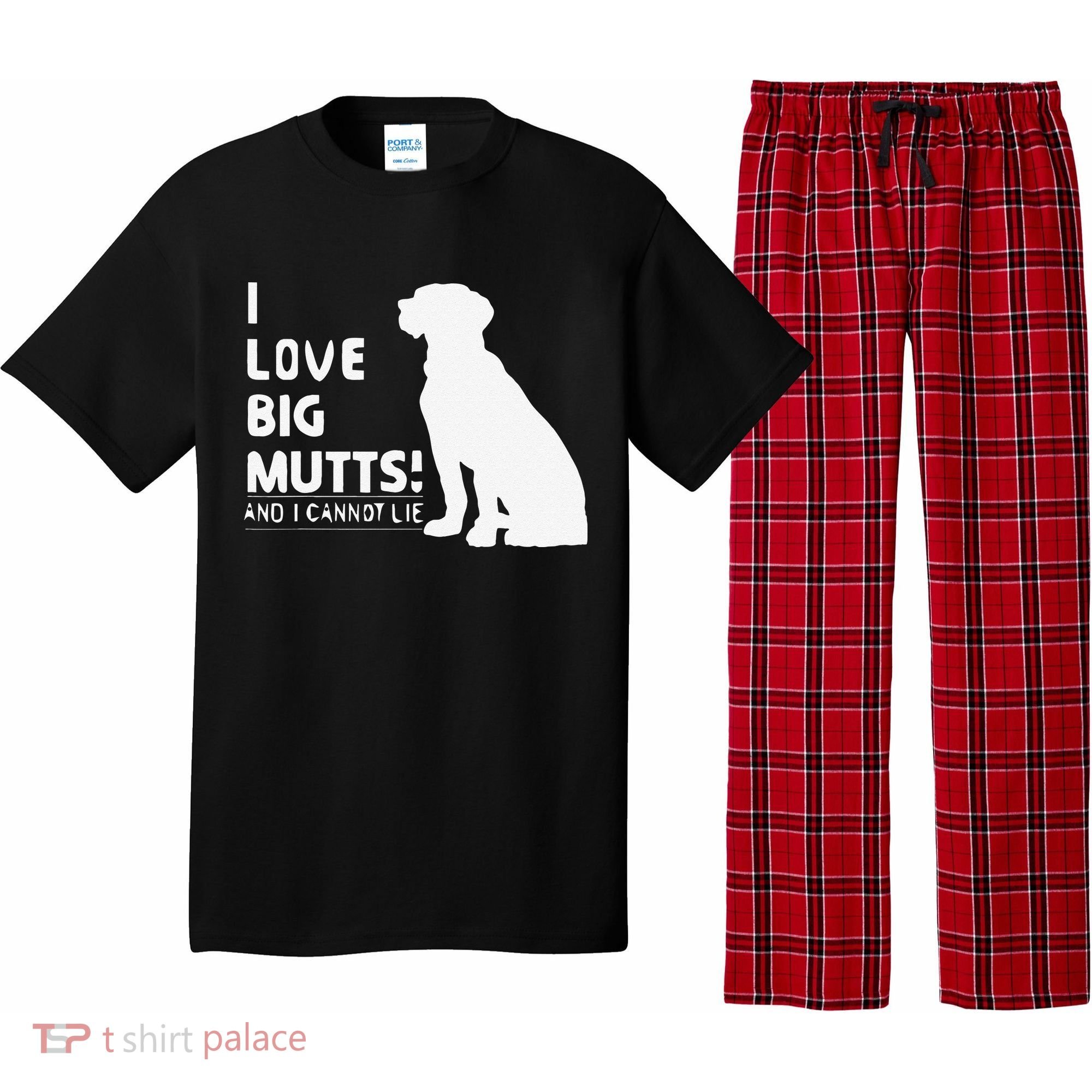 I Love Big Mutts And I Cannot Lie Funny Dog Lover Gift Pajama Set