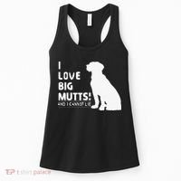 I Love Big Mutts And I Cannot Lie Funny Dog Lover Gift Women's Tank Top thumb 0