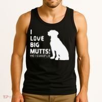 I Love Big Mutts And I Cannot Lie Funny Dog Lover Gift Tank Top thumb 3