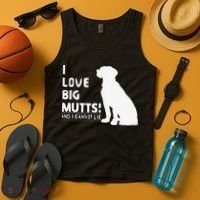 I Love Big Mutts And I Cannot Lie Funny Dog Lover Gift Tank Top thumb 4