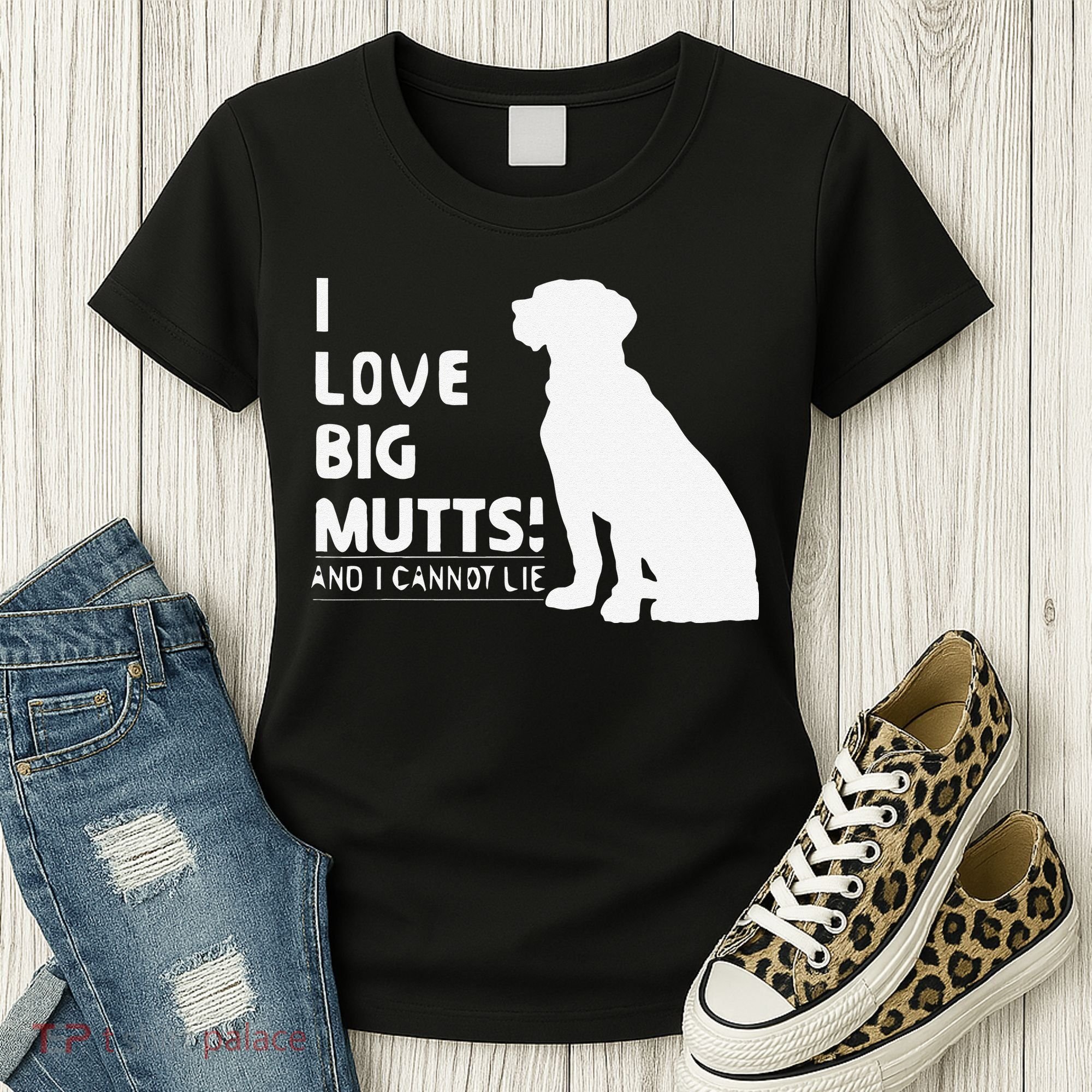 I Love Big Mutts And I Cannot Lie Funny Dog Lover Gift Women's T-Shirt