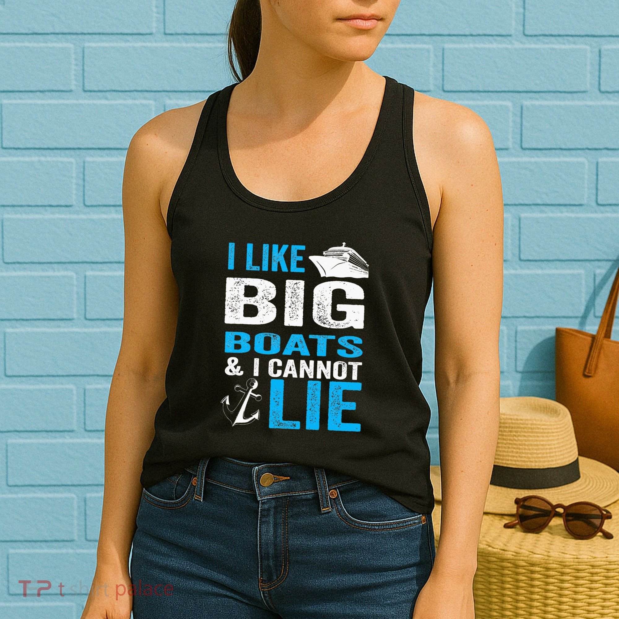 I Like Big Boats and I Cannot Lie Funny Cruise Women's Tank Top