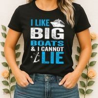 I Like Big Boats and I Cannot Lie Funny Cruise Women's T-Shirt thumb 2