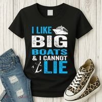 I Like Big Boats and I Cannot Lie Funny Cruise Women's T-Shirt thumb 3