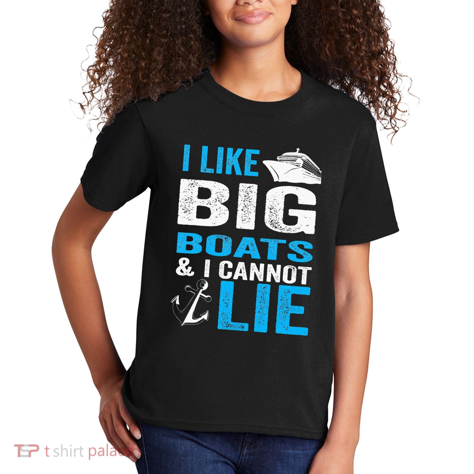 I Like Big Boats and I Cannot Lie Funny Cruise Kids T-Shirt