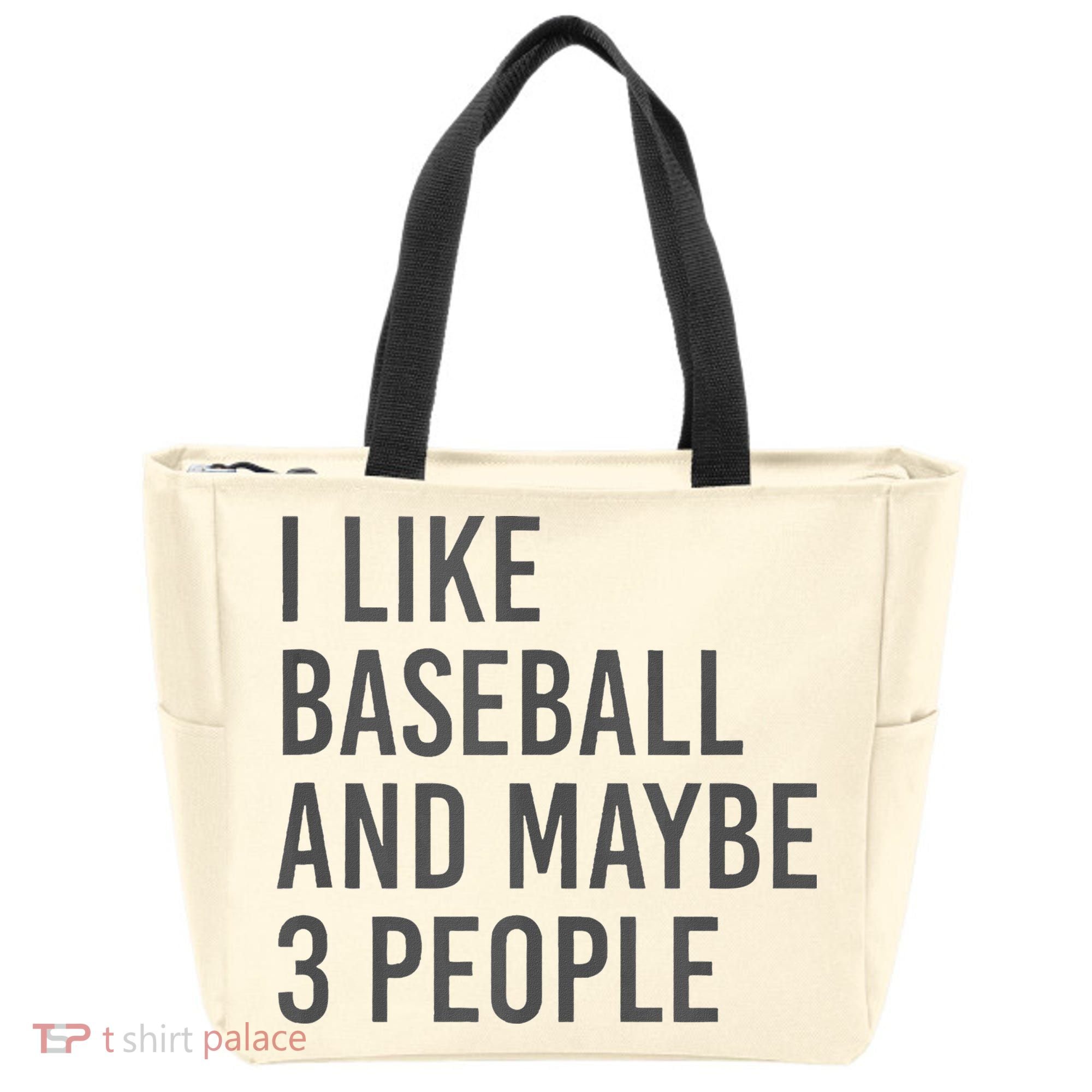 I Like Baseball And Maybe 3 People Tote Bag