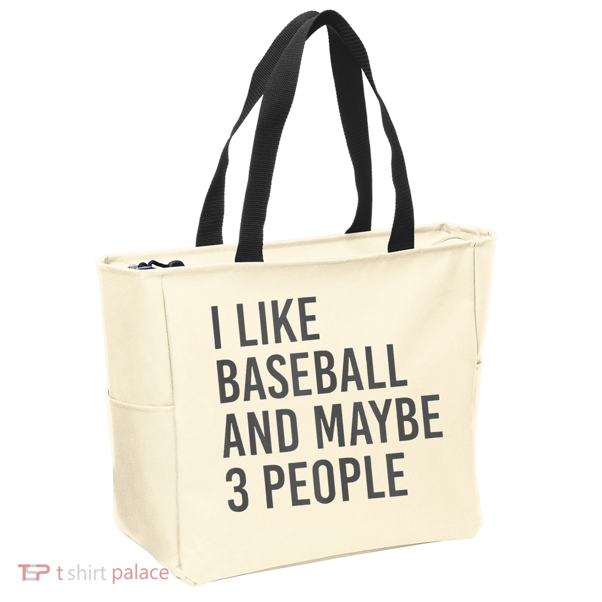 I Like Baseball And Maybe 3 People Tote Bag
