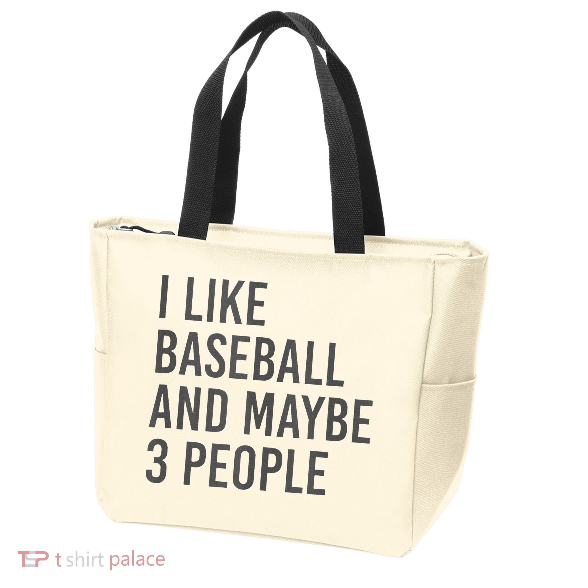 I Like Baseball And Maybe 3 People Tote Bag