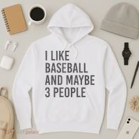 I Like Baseball And Maybe 3 People Hoodie thumb 3