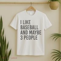 I Like Baseball And Maybe 3 People T-Shirt thumb 2