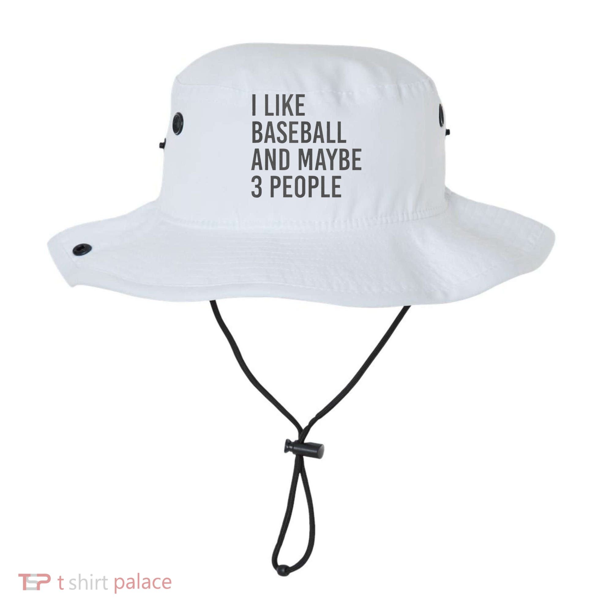I Like Baseball And Maybe 3 People Bucket Hat